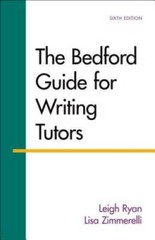 The Bedford Guide for Writing Tutors – Paperback By Ryan, Leigh – GOOD