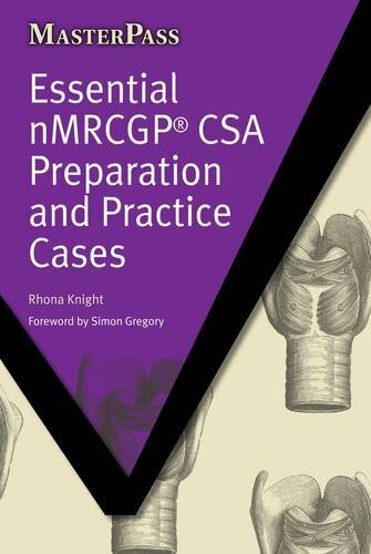 Essential nMRCGP CSA Preparation and Practice Cases (Masterpass)