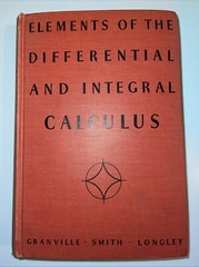 ELEMENTS OF THE DIFFERENTIAL & INTEGRAL CALCULUS HC C1941 GRANVILLE & SMITH