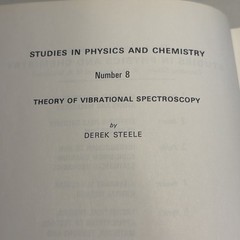 “Theory of Vibrational Spectroscopy” by D. Steele/ 1971 1st Printing VGC RARE