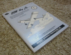 How They Fly, 2nd Edition by Ray Wiederhold / Midwest Technical Publications