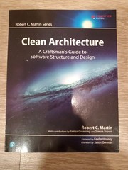 Robert C. Martin Ser.: Clean Architecture : A Craftsman’s Guide to Software…