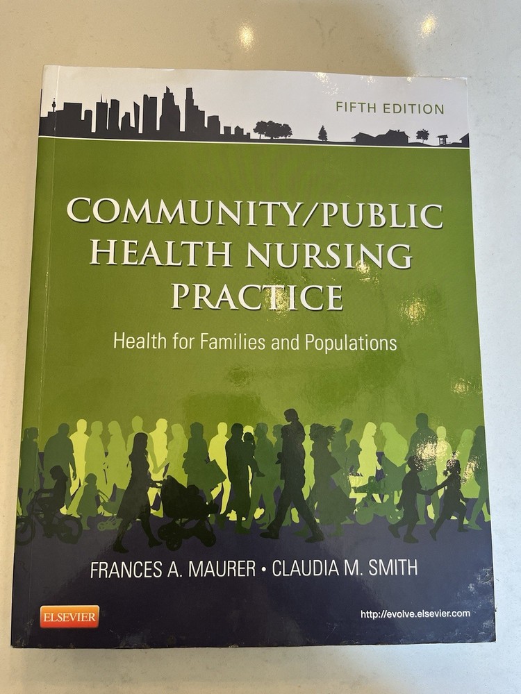 Community & Public Health Nursing Practice Maurer & Smith 5th Edition B209