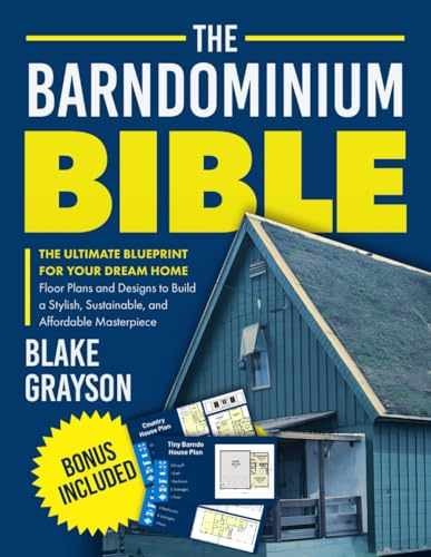 The Barndominium Bible: The Ultimate – Paperback, by Grayson Blake – Very Good