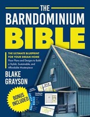 The Barndominium Bible: The Ultimate – Paperback, by Grayson Blake – Very Good