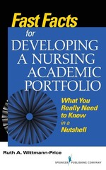 Fast Facts for Developing a Nursing Academic Portfolio: What You Really Need…
