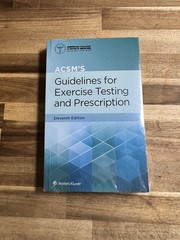 ACSM’s Guidelines for Exercise Testing And prescriptions 11th Edition