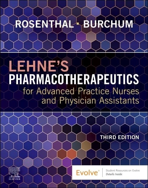 Lehne’s Pharmacotherapeutics for Advanced Practice Nurses and Physician PB