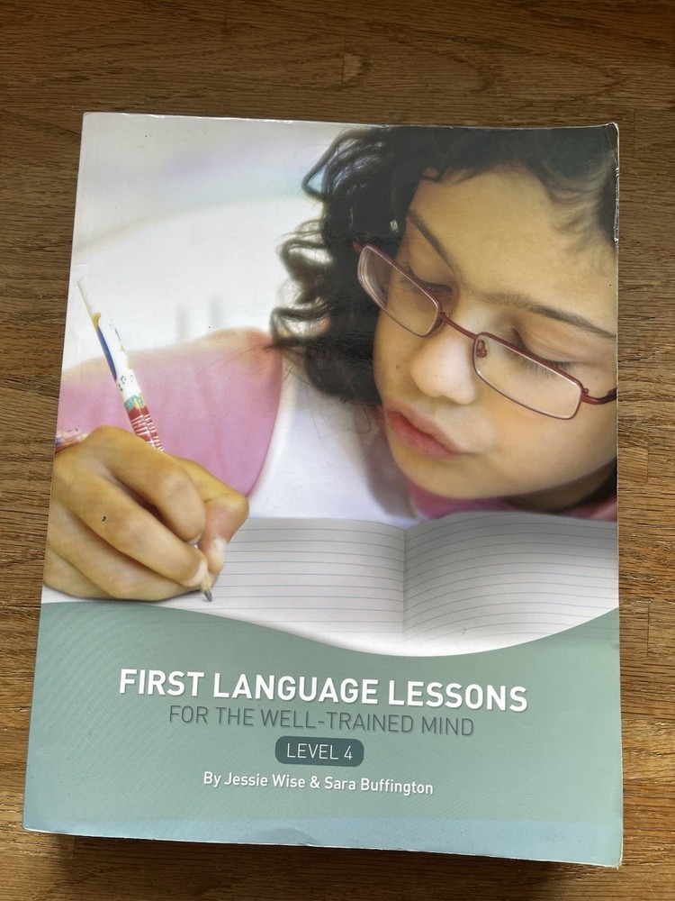 First Language Lessons for the Well-Trained Mind Level 4