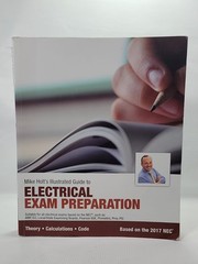 Mike Holt’s Electrical Exam Preparation textbook, Based on the 2017 NEC
