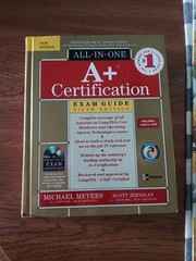 A+ Certification All-In-One Exam Guide by Mike Meyers Hardcover