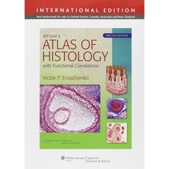 diFiore’s Atlas of Histology With Functional Correlations (Atlas of Histolog…