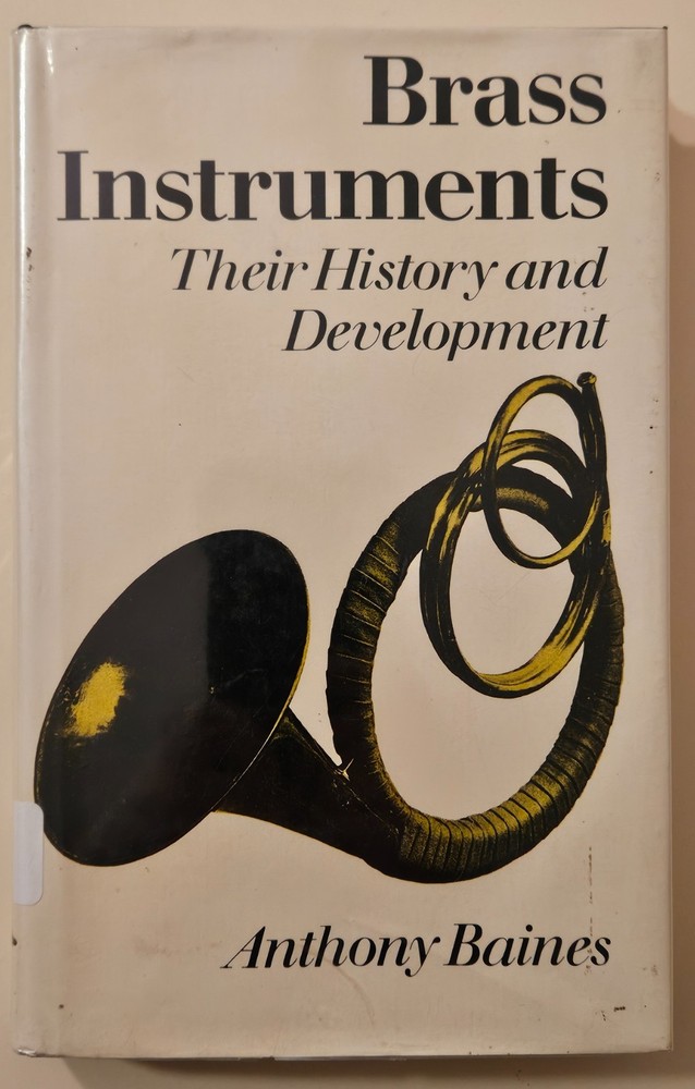 Brass Instruments: Their History & Development, Anthony Baines, HC, ex-library