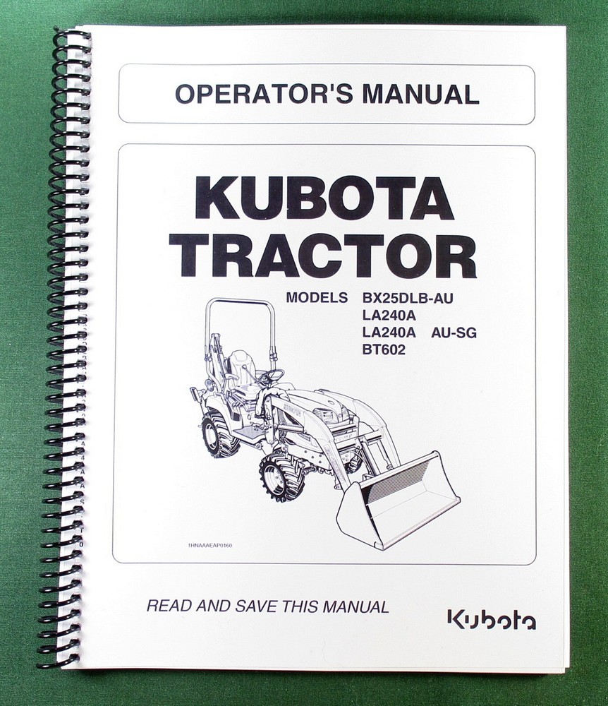 Kubota BX25DLB LA240 BT602 Operator’s Manual: 143 Pages & Protective Covers!
