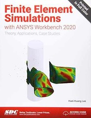Finite Element Simulations with ANSYS – Paperback, by Lee Huei-Huang – Very Good