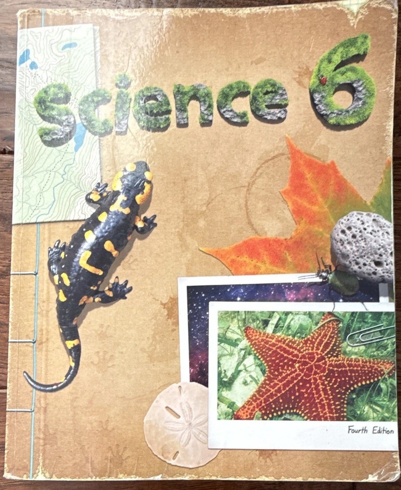 BJU Press Science 6 Textbook 4th Edition Paperback 2013 Bob Jones