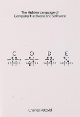 Code: The Hidden Language of Computer Hardware and Software – Paperback – GOOD