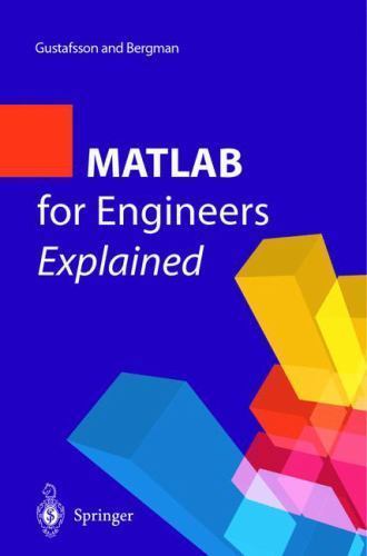 MATLAB® for Engineers Explained – 9781852336974, hardcover, Fredrik Gustafsson