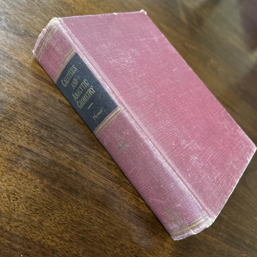 Calculus and Analytic Geometry by George B. Thomas Jr. 1961 3rd Ed. Hardcover