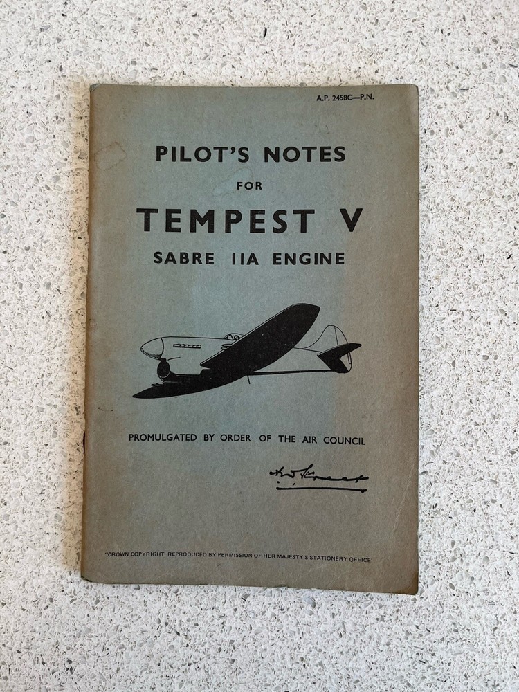 Pilot’s Notes for Tempest V, Sabre IIA Engine *Reprint*