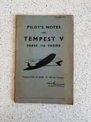 Pilot’s Notes for Tempest V, Sabre IIA Engine *Reprint*