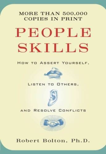 People Skills: How to Assert Yourself, Listen to Others, and Resol – VERY GOOD