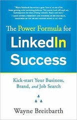 The Power Formula for Linkedin Success: Kick-start Your Business, Brand, and…