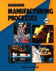Modern Manufacturing Processes – Paperback, by Goetsch David L. – Good