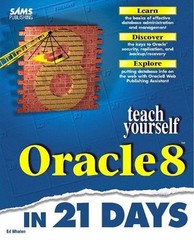 Teach Yourself Oracle8 in 21 Days (Sams Teach Yourself)