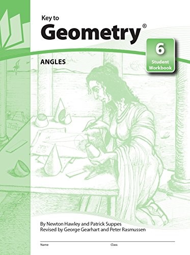 KEY TO GEOMETRY, BOOK 6: ANGLES (KEY TO…WORKBOOKS) By Key Curriculum & Mcgraw