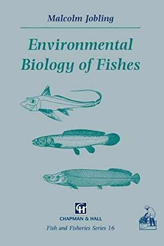 Environmental Biology of Fishes (Fish & – Paperback, by Jobling M. – Acceptable