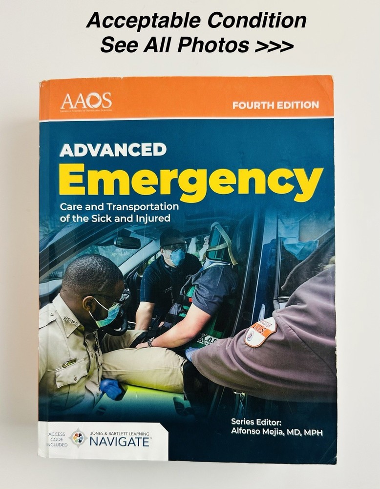 Advanced Emergency Care And Transportation Of The Sick And Injured 4th Edition
