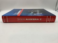 Saxon Algebra 2 Student Text (2009 Copyright) Hardback High School Math