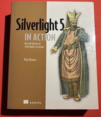 Silverlight 5 in Action (Revised Ed. of Silverlight 4) P. Brown 2012 Manning PB