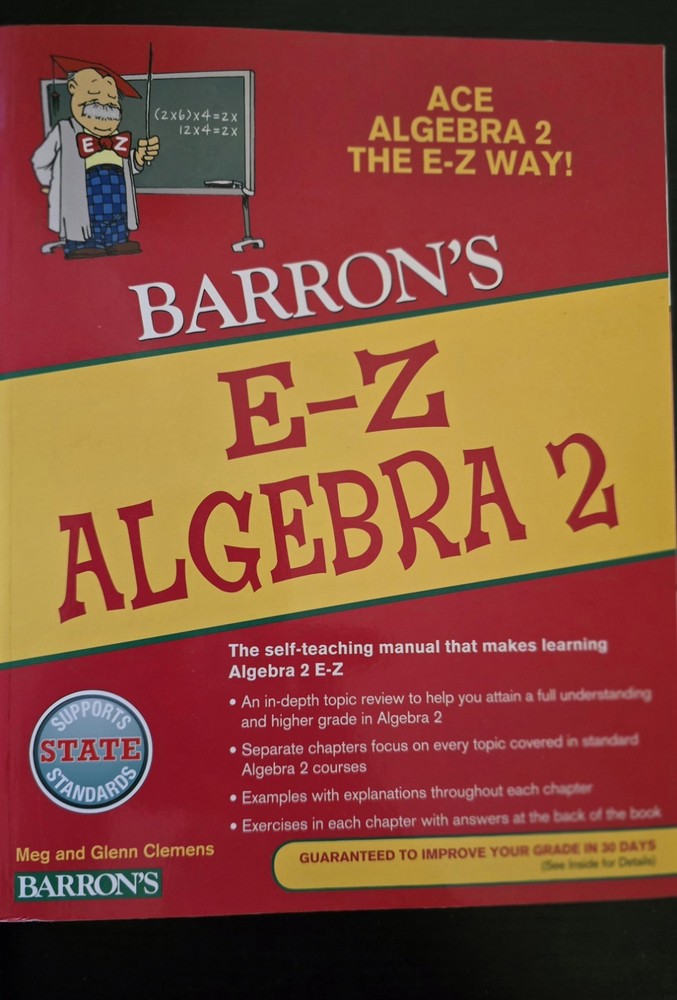 Barron’s Easy Way Ser.: E-Z Algebra 2 by Glenn Clemens and Meg Clemens (2012,…