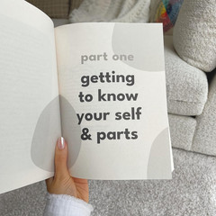 The Internal Family Systems Workbook: A Guide to Discover Your Self and Heal You