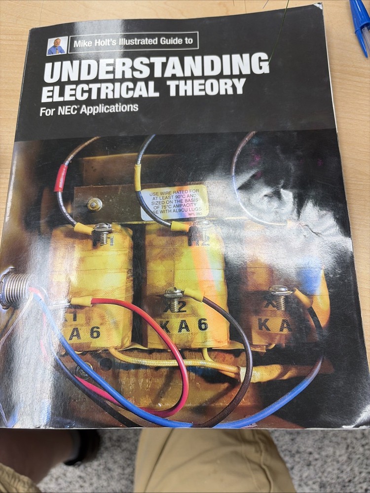 Mike Holt’s Understanding Electrical Theory for NEC Applications