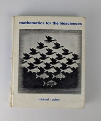 Mathematics for the Biosciences Hardcover Book Michael R. Cullen 1983 Pages 712
