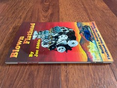 Blown Flathead: How to Build a Supercharged Flathead Ford, 2nd Ed. by Joe Abbin