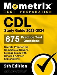 CDL Study Guide 2023-2024 – 675 – Paperback, by Bowling Matthew; Mometrix – Good