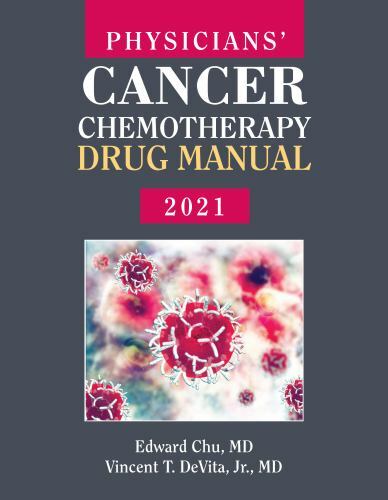 Physicians’ Cancer Chemotherapy Drug Manual 2021