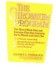 The Chromium Program (Hardcover book, 1990) Jeffrey A. Fisher, M.D.