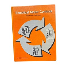 1982 Electrical Motor Controls by Gary Rockis & Glen Mazur – 1st Edition