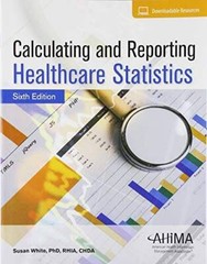 Calculating and Reporting Healthcare Statistics – Paperback – GOOD