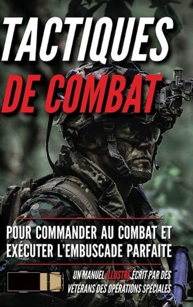 Tactiques de combat: Un manuel illustr? by Matthew Luke (French) Hardcover Book