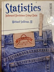 MyStatLab Ser.: Statistics : Informed Decisions Using Data by Michael…