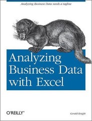 Gerald Knight Analyzing Business Data with Excel (Paperback) OREILLY