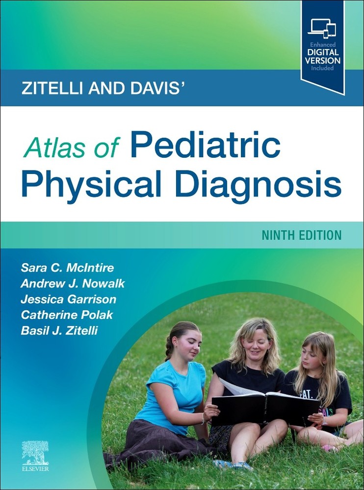 Zitelli and Davis’ Atlas of Pediatric Physical Diagnosis