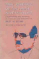 The Making of an Arab Nationalist : Ottomanism and Arabism in the