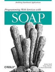 Programming Web Services With SOAP – Paperback By James Snell – VERY GOOD